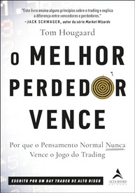 hougaard-trading-sua-melhor-mente-com-o-tom-o-perdedor-a-e-vence-domine-a