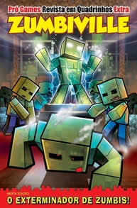 Pró-Games HQ Extra Edição 06: Zumbiville - Aventura no Mundo dos Games! - imagem 1