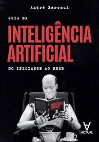 ia-a-completo-artificial-ao-do-guia-de-inteligencia-em-iniciante-expert-a