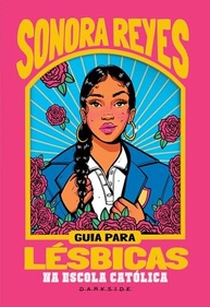 Guia para Lésbicas na Escola Católica: Romance Sáfico sobre Identidade e Aceitação - imagem 3