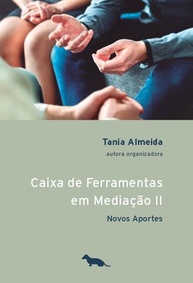 Caixa de Ferramentas em Mediação II: Novos Aportes para Práticas Inovadoras - imagem 1