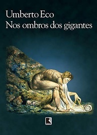Nos Ombros dos Gigantes: A Essência de Umberto Eco em Edição Ilustrada - imagem 2