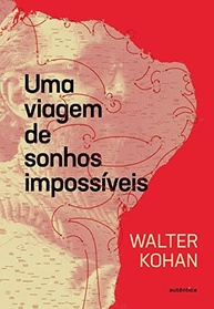 impossiveis-a-sonhos-inspiradora-a-uma-viagem-freire-de-de-jornada-pelo-paulo-nordeste-a