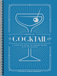 O Guia Essencial de Cocktails Modernos: 150 Receitas Incríveis - imagem 1
