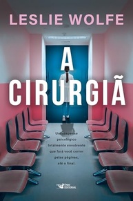 A Cirurgiã: Thriller Psicológico Eletrizante com Reviravoltas Inesperadas - imagem 2