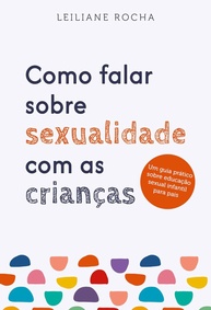 infantil-para-com-a-pais-educacao-essencial-sexual-criancas-guia-conversarem-a