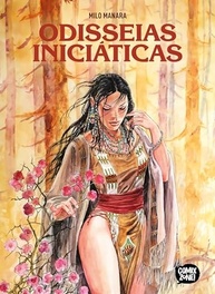 Odisseias Iniciáticas: Graphic Novel Volume Único de Milo Manara - Jornada Mística e Aventura! - imagem 2