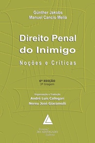 Direito Penal do Inimigo: Análise Crítica e Perspectivas Teóricas - imagem 1