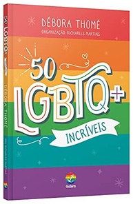 50 LGBTQ+ Incríveis: Histórias Inspiradoras de Superação e Sucesso - imagem 4