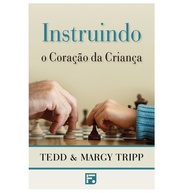 Instruindo o Coração da Criança: Guia de Tedd Tripp - imagem 1