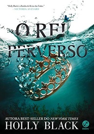 O Rei Perverso: A Continuação Intrigante de "O Príncipe Cruel" - Povo do Ar Livro 2 - imagem 2