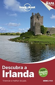 irlanda-descubra-guia-lonely-inesqueciveis-seu-a-aventuras-completo-para-a-planet-a