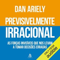 Previsivelmente Irracional: Desvende os Segredos das Suas Decisões - imagem 1