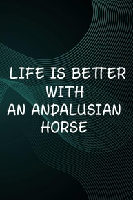 Hot Sauce Tasting Journal - Life is Better With an Andalusian Horse Family: An Andalusian Horse, The Ultimate Hot Sauce Tasting Journal For Hot Sauce ... And Hot Sauce Tasting Experiences,Goals - imagem 1