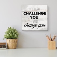 Pôster Motivacional 'If It Doesn't Challenge You' – Arte Inspiradora 20x20cm para Casa e Escritório - imagem 5