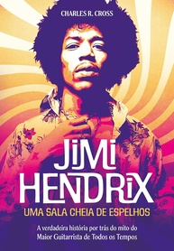 Jimi Hendrix: A Verdadeira História do Maior Guitarrista do Rock - imagem 1