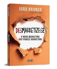 joao-que-marketing-parece-nao-branco-desmarketize-a-marketing-novo-o-se-a