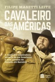 Cavaleiro das Américas: A Jornada Épica de um Caubói Brasileiro - imagem 1