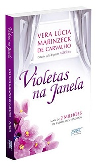 Violetas na Janela: Uma Jornada Pelo Plano Espiritual - imagem 3