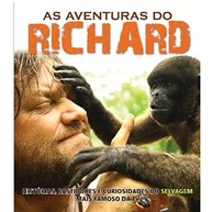 As Aventuras de Richard: Uma Jornada Emocionante Pelo Mundo Animal e Pelo Coração Brasileiro - imagem 2