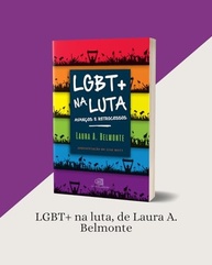 LGBT+ na Luta: Avanços e Retrocessos - Uma Jornada Histórica Essencial - imagem 3