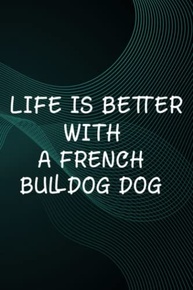 Hot Sauce Tasting Journal - Life Is Better With A French Bulldog Dog Lover Family: A French Bulldog Dog, The Ultimate Hot Sauce Tasting Journal For ... Sauces And Hot Sauce Tasting Experiences,Go - imagem 2