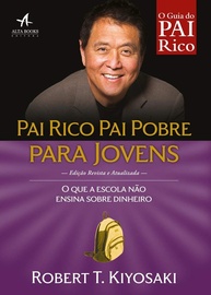 Pai Rico, Pai Pobre Para Jovens: Domine o Dinheiro com Lições Essenciais - imagem 1