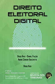 Direito Eleitoral Digital 3ª Edição: Navegue as Eleições 2022 com Segurança Jurídica - imagem 2