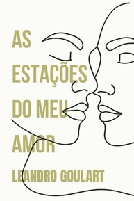 AS ESTAÇÕES DO MEU AMOR: Uma Jornada Emocional de Leandro - imagem 2
