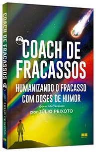 leveza-derrotas-e-suas-a-com-fracassos-humor-coach-humanize-de-a