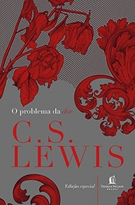 lewis-dor-entenda-o-a-problema-cs-da-sofrimento-o-com-a