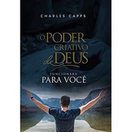 Libere Seu Poder: A Palavra da Fé de Charles Capps - imagem 1