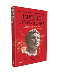 licoes-da-a-revolucionar-empresa-imperio-da-para-sua-roma-antiga-inovacao-a