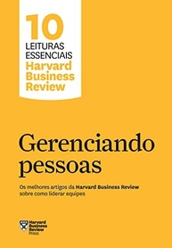 Liderança Essencial: 10 Artigos HBR para Gerenciar Pessoas e Equipes de Alta Performance - imagem 2