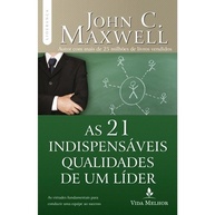 Liderança Eficaz: As 21 Qualidades Essenciais - imagem 1