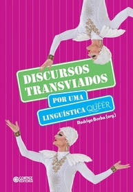 Discursos Transviados: Linguística Queer no Brasil - Volume 1 - imagem 1