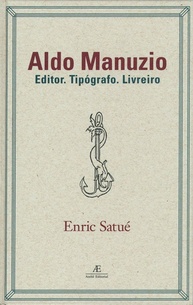 Aldo Manuzio: O Mestre da Edição e Design do Livro | História e Inovação - imagem 1