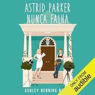 livro-astrid-falha-falls-2-divertido-parker-bright-apaixonante-e-romance-a-nunca-a