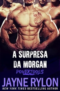 livro-da-no-explosivo-powertools-a-surpresa-morgan-romance-2-de-a