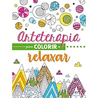 Livro de Arteterapia para Colorir e Relaxar: Ilustrações Incríveis para Desligar da Rotina - imagem 1