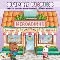 Livro de Colorir Adulto: Relaxe com SUPER FOFOS - imagem 1