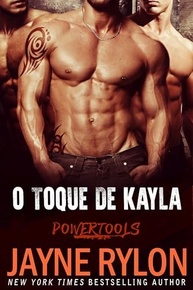 livro-kayla-a-historia-uma-original-intensa-3-equipe-toque-powertools-de-o-a