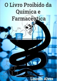 livro-o-desvende-quimica-segredos-curiosidades-e-proibido-e-da-a-farmaceutica-a