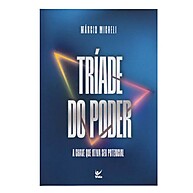 Livro Tríade do Poder – Transforme Sua Vida com Márcio Micheli - imagem 1