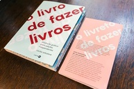 O Livro de Fazer Livros: Guia Essencial de Produção Gráfica para Edições Independentes - imagem 3