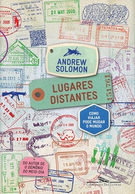 lugares-mundo-e-a-com-distantes-o-transforme-andrew-solomon-viaje-a