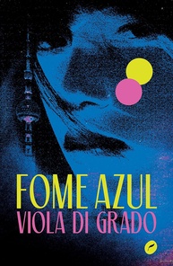Fome Azul: Uma Jornada de Luto, Desejo e Descoberta em Xangai - imagem 1