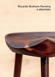 madeira-o-design-brasileiro-em-ferreira-a-livro-graham-ricardo-ebanista-sobre-essencial-a