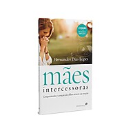 Mães Intercessoras: Ore e Transforme a Vida dos Seus Filhos - imagem 1