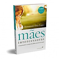 Mães Intercessoras: Ore e Transforme! - imagem 1